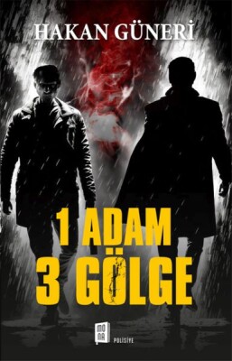 1 Adam 3 Gölge - Mona Kitap