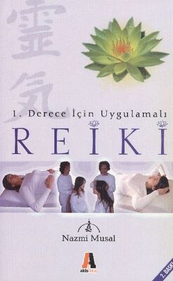 1. Derece İçin Uygulamalı Reiki - 1