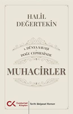 1. Dünya Savaşı - Doğu Cephesinde Muhacirler - 1