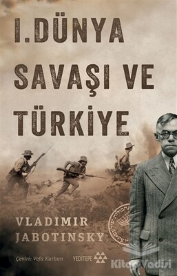 1. Dünya Savaşı ve Türkiye - Yeditepe Yayınevi