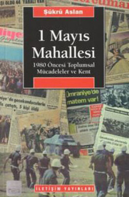 1 Mayıs Mahallesi - İletişim Yayınları