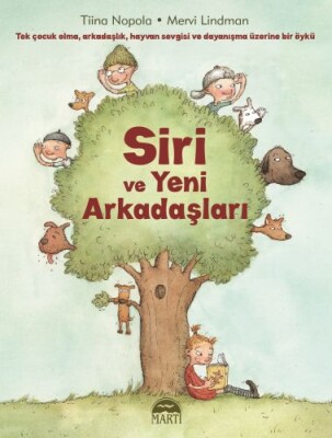 1. Siri - Siri ve Yeni Arkadaşları - Martı Yayınları