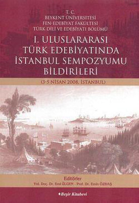 1. Uluslararası Türk Edebiyatında İstanbul Sempozyumu - Beşir Kitabevi