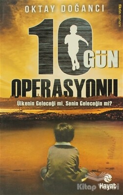 10 Gün Operasyonu - Hayat Yayınları