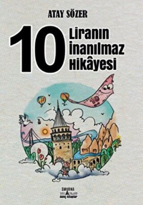 10 Liranın İnanılmaz Hikâyes - Smirna Yayınları