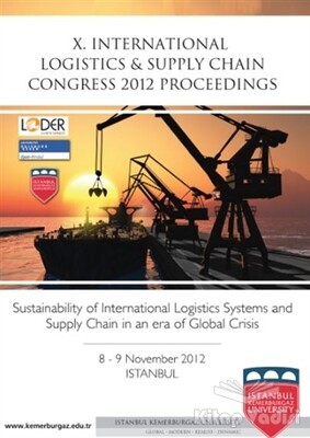 10. Lojistik ve Tedarik Zinciri Kongresi 2012 Bildiri Kitabı (İngilizce) - İdeal Kültür Yayıncılık