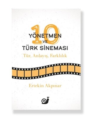 10 Yönetmen ve Türk Sineması - Sakin Kitap