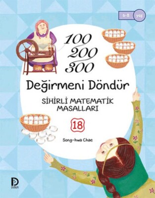 100-200-300 Değirmen Dönüyor - Düşün Yayınları
