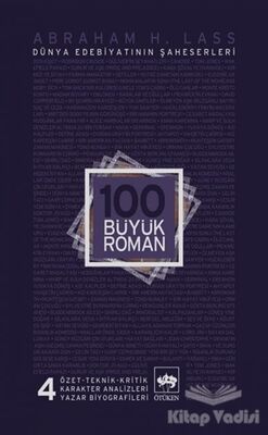 100 Büyük Roman - 4 Dünya Edebiyatının Şaheserleri - 1