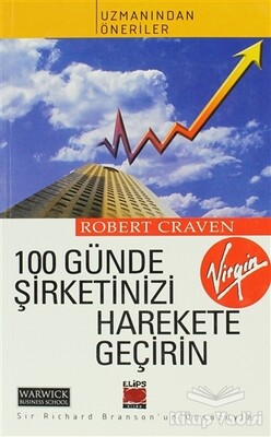 100 Günde Şirketinizi Harekete Geçirin - Elips Kitap