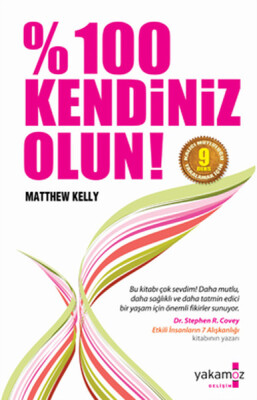 %100 Kendiniz Olun! - Yakamoz Yayınları