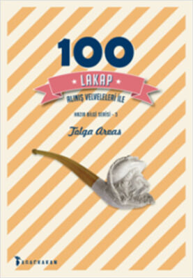 100 Lakap Alınış Velveleleri İle - 1