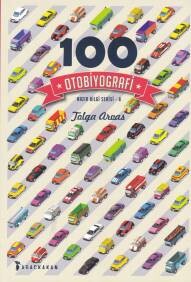 100 Otobiyografi - Ağaçkakan Yayınları