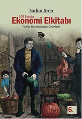 100 Soruda Ekonomi Elkitabı - İmge Kitabevi Yayınları