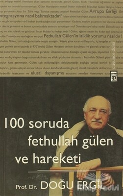 100 Soruda Fethullah Gülen ve Hareketi - Timaş Yayınları