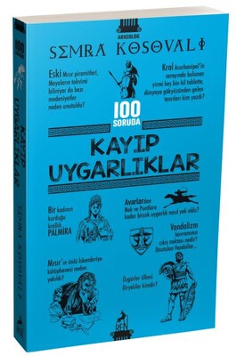 100 Soruda Kayıp Uygarlıklar - Ren Kitap