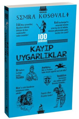 100 Soruda Kayıp Uygarlıklar - 1
