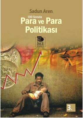 100 Soruda Para ve Para Politikası - İmge Kitabevi Yayınları