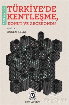 100 Soruda Türkiye’de Kentleşme - Cem Yayınevi