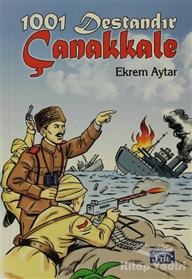 1001 Destandır Çanakkale - Parıltı Yayınları