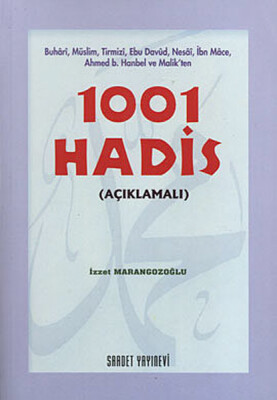 1001 Hadis (Açıklamalı) - Saadet Yayınevi