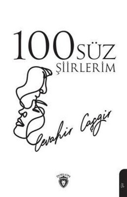 100süz Şiirlerim - Dorlion Yayınları