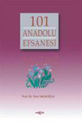 101 Anadolu Efsanesi - 1