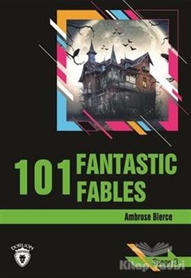 101 Fantastic Fables Stage 3 (İngilizce Hikaye) - 1