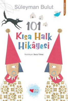 101 Kısa Halk Hikâyesi - Can Çocuk Yayınları