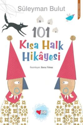 101 Kısa Halk Hikâyesi - 1