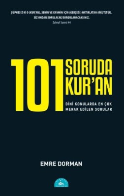 101 Soruda Kur'an - Dini Konularda En Çok Merak Edilen Sorular - İstanbul Yayınevi