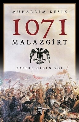 1071 Malazgirt - Timaş Yayınları