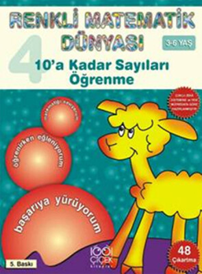 10'a Kadar Sayıları Öğrenme / Renkli Matematik Dünyası 4 - 1001 Çiçek Kitaplar