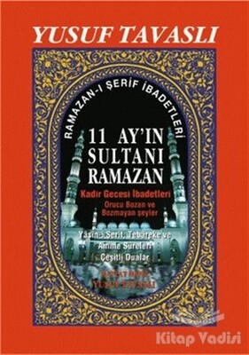 11 Ayın Sultanı Ramazan (2. Hamur) (D36) - Tavaslı Yayınları