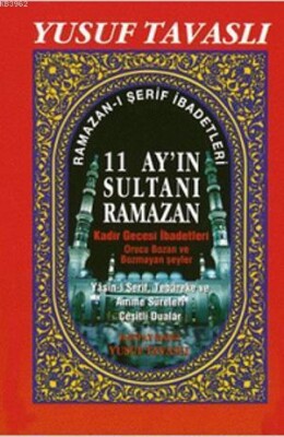 11 Ay’ın Sultanı Ramazan (Cep Boy) - Tavaslı Yayınları