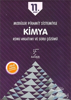 11. Sınıf Modüler Piramit Sistemiyle Kimya Konu Anlatımı ve Soru Çözümü (3 Kitap) - Karekök Yayıncılık