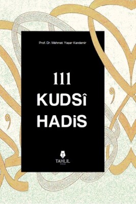 111 Kudsi Hadis - Tahlil Yayınları