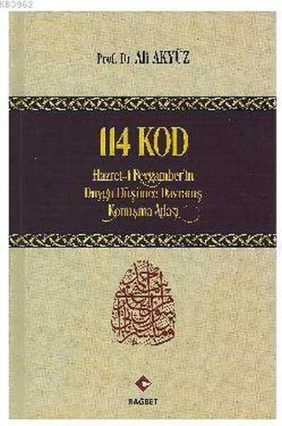 Rağbet Yayınları - 114 Kod - Hz. Peygamberin Duygu, Düşünce, Davranış, Konuşma Atlası (Ciltli)