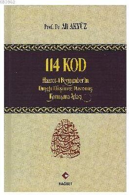 114 Kod - Hz. Peygamberin Duygu, Düşünce, Davranış, Konuşma Atlası (Ciltli) - 1