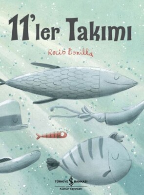 11'ler Takımı - İş Bankası Kültür Yayınları