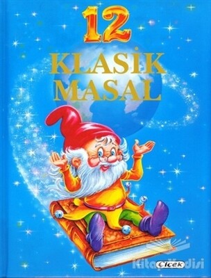 12 Klasik Masal - Çiçek Yayıncılık