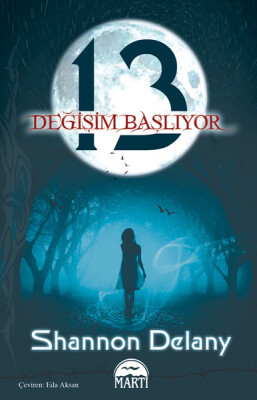 13: Değişim Başlıyor - Martı Yayınları