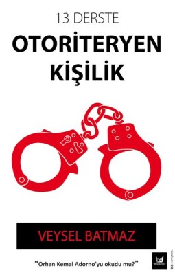 13 Derste Otoriteryen Kişilik - Beyaz Baykuş Yayınları