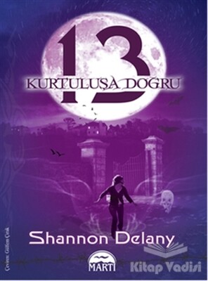 13: Kurtuluşa Doğru - Martı Yayınları