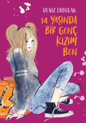 14 Yaşında Bir Genç Kızım Ben - Doğan Egmont