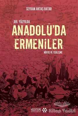 14. Yüzyılda Anadolu’da Ermeniler - 1