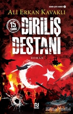 15 Temmuz Diriliş Destanı - Nesil Yayınları