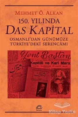 150. Yılında Das Kapital - İletişim Yayınları