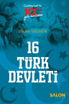 16 Türk Devleti - Salon Yayınları