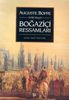 18. Yüzyıl Boğaziçi Ressamları - 1